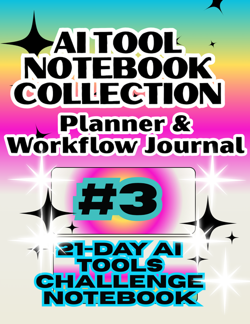 21-Day AI Tools Challenge Notebook